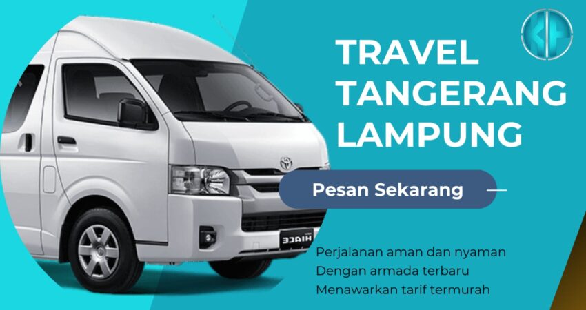 Travel Tangerang Lampung  Travel Bisa Antar Jemput